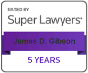 Rated By Super Lawyers | James D. Gibson | 5 Years